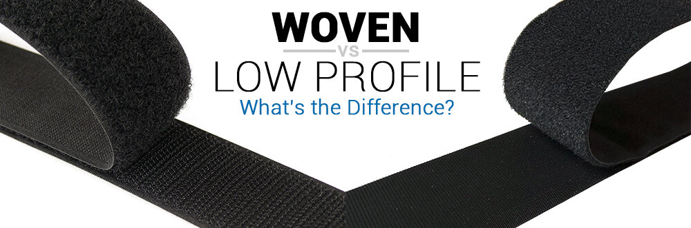 Woven Hook & Loop vs. Low Profile Plastic Hook and Loop Velour Woven Hook & Loop vs. Low Profile Plastic Hook and Loop Velour